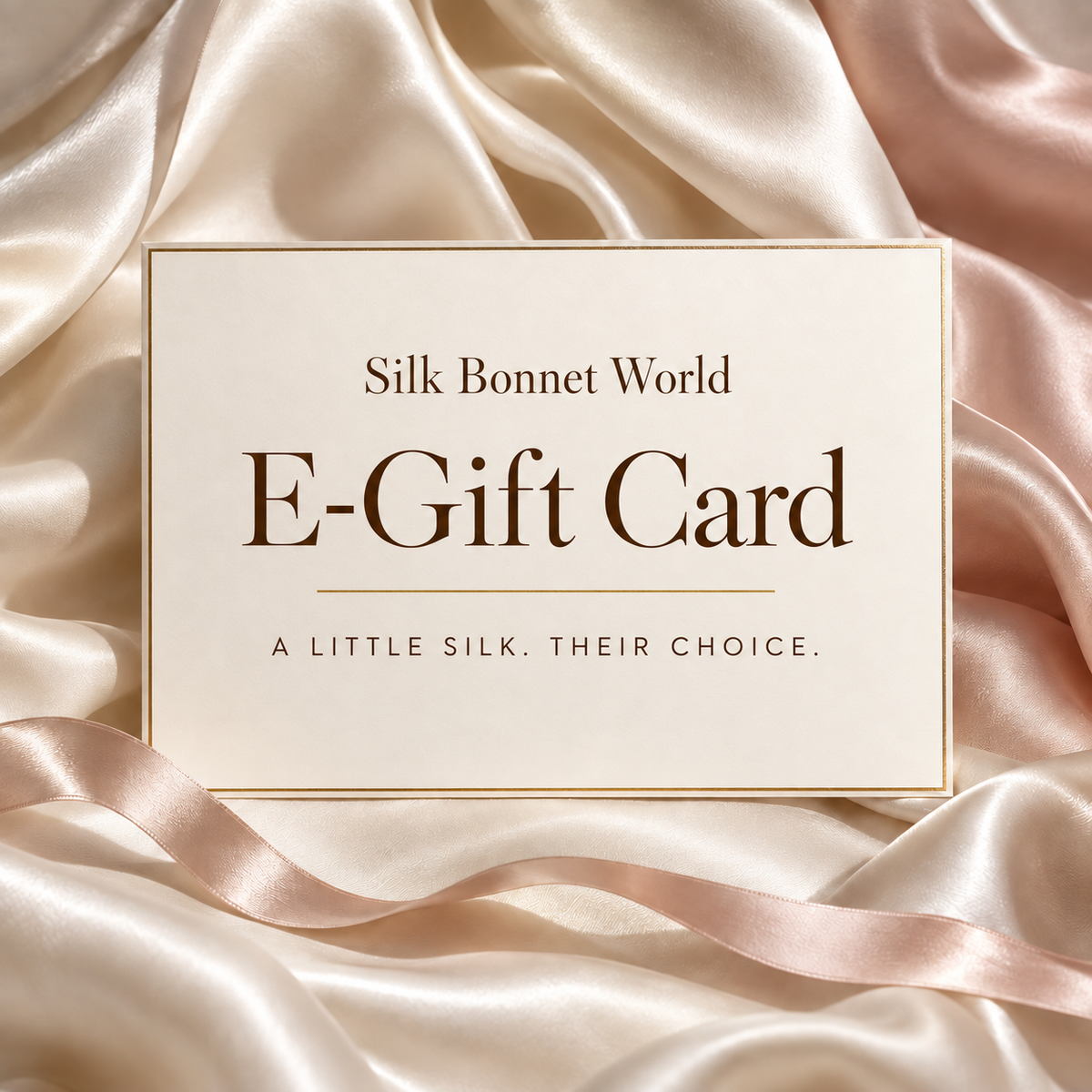 Silk Bonnet World E-Gift Card with ivory silk and champagne gold detailing